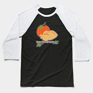 Happy Thanksgiving Day Baseball T-Shirt